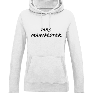 "Mrs Manifester" College Girl Hoodie
