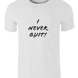 "I Never Quit!" SoftStyle® Ringspun T-Shirt