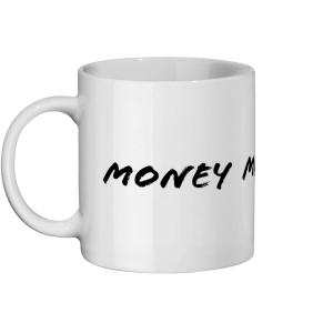 "Money Magnet Me" Ceramic Mug 11oz
