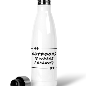 "Outdoors Is Where I Belong" Premium Stainless Steel Water Bottle