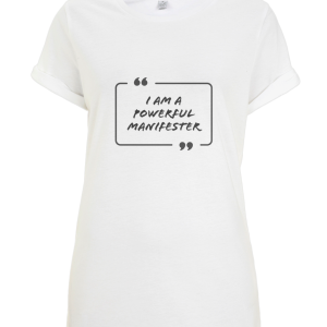 "I Am A Powerful Manifester" Women’s rolled sleeve tunic t-shirt