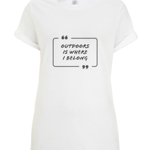"Outdoors Is Where I Belong" Women’s rolled sleeve tunic t-shirt