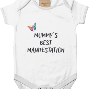 "Mummy's Best Manifestation" Baby Bodysuit